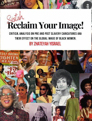 Sistah, Reclaim Your Image! Standard Soft Cover